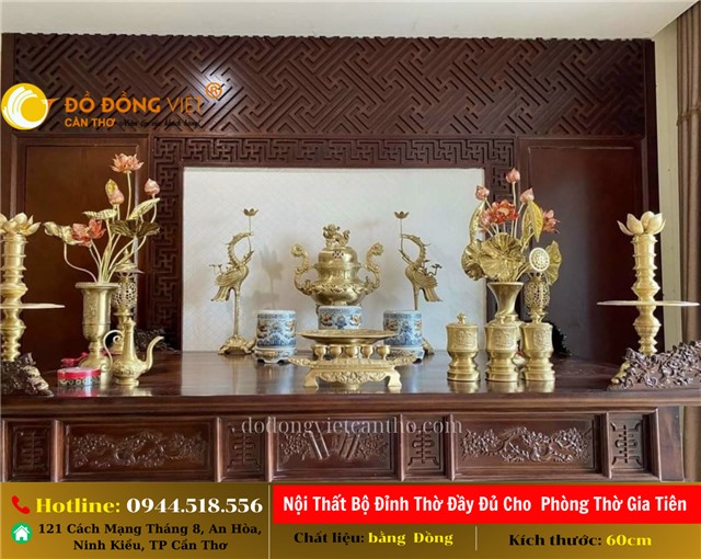 ĐỒ ĐỒNG VIỆT CẦN THƠ – NƠI CHUYÊN CUNG CẤP BỘ ĐỈNH THỜ ĐẦY ĐỦ CHO BÀN THỜ GIA TIÊN